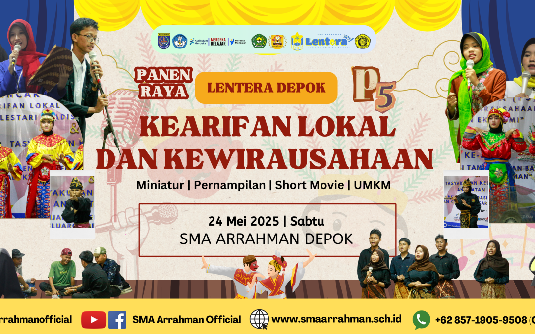 Puncak Panen Raya P5 Lentera Depom SMA Arrahman: Menggali Kearifan Lokal dan Semangat Kewirausahaan