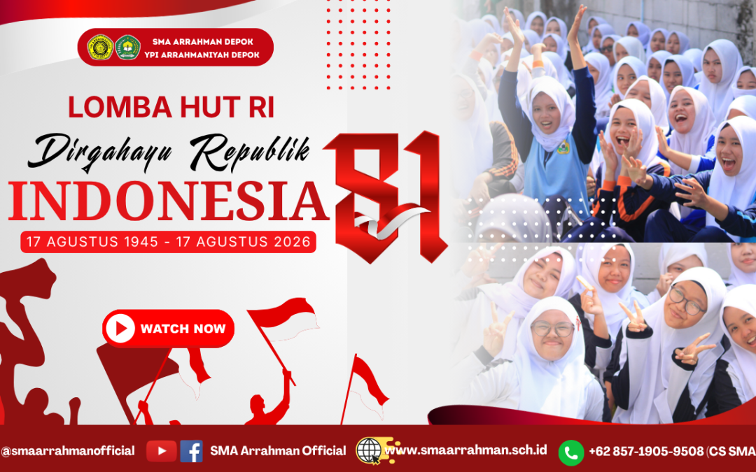 Semarak HUT ke-81 Kemerdekaan RI di SMA Arrahman: Meriah, Sehat, dan Penuh Kebersamaan