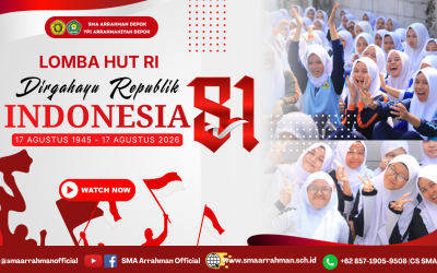 Semarak HUT ke-81 Kemerdekaan RI di SMA Arrahman: Meriah, Sehat, dan Penuh Kebersamaan